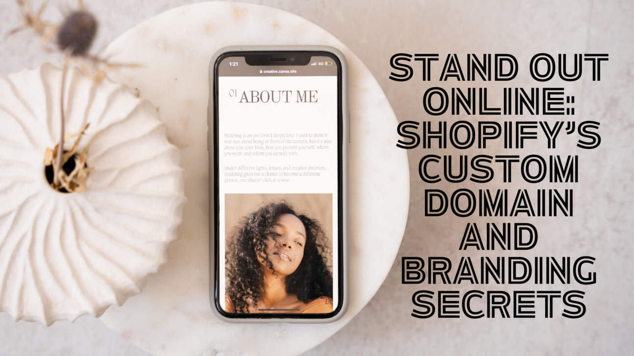 Create a Memorable Fashion Store: Shopify’s Custom Domain and Branding Guide