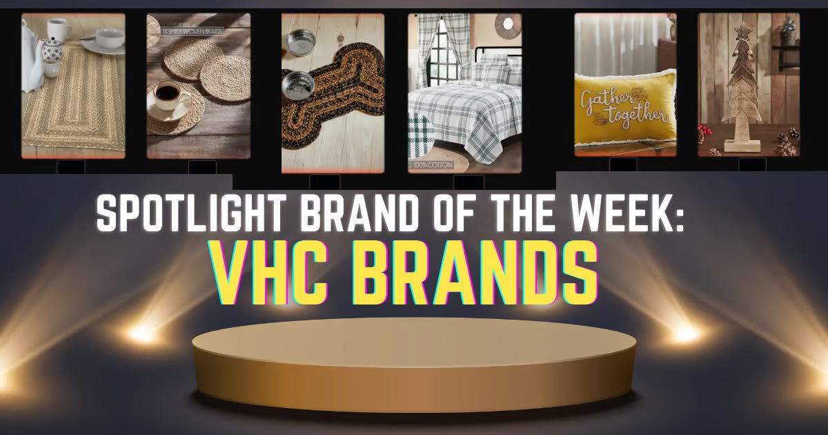 Spotlight: Elevate Your Store with VHC Brands' Timeless Home Decor